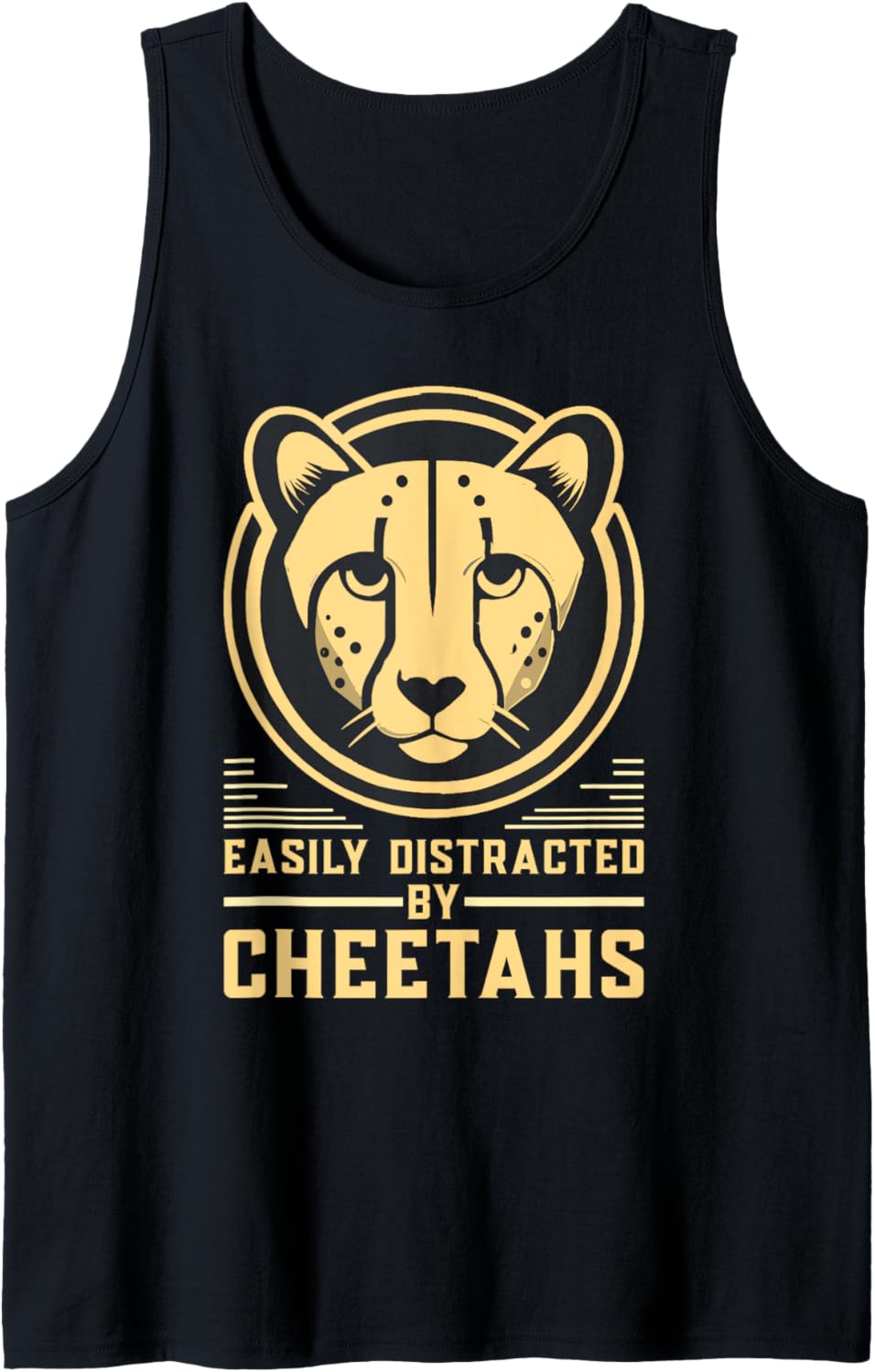 Cheetah Leopard Wildlife Easily Distracted By Cheetahs Tank Top Tank Top Streetwear Style Gift Ready
