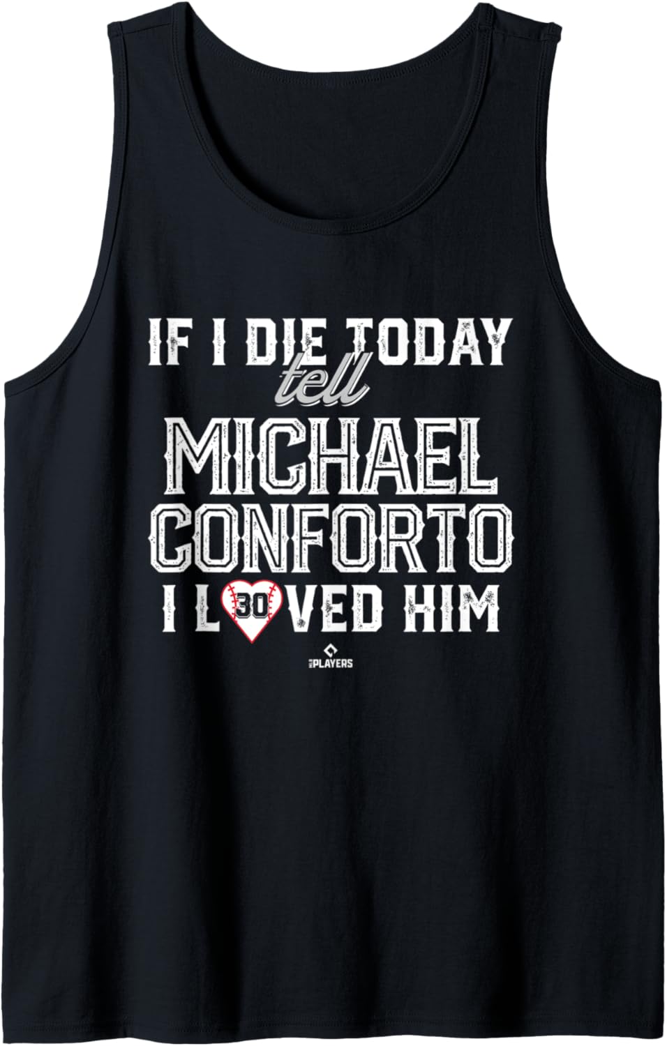 I Loved Him Michael Conforto Tank Top Tank Top | Everyday Casual Wear