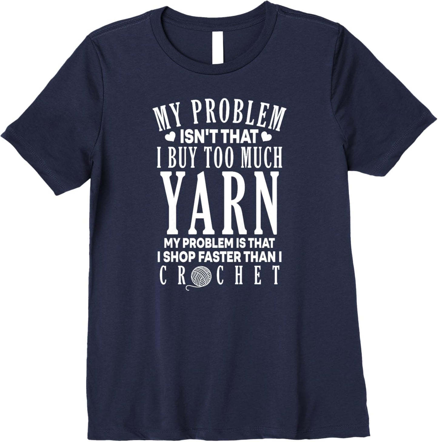 I Shop Faster Than I Crochet Crocheting Funny Yarn Lover Premium Yarn Supply | Viral US Pick | Best Seller Choice