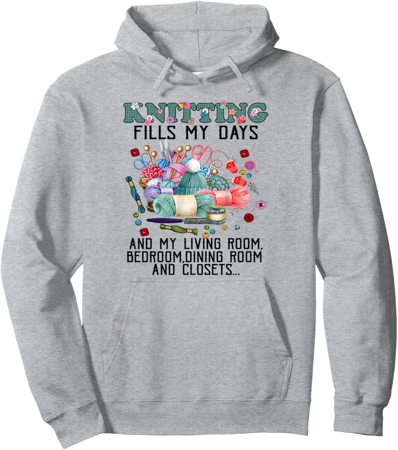 Knitting Fills My Days Knitting and Yarn Lover Tee T-shirt Pullover Hoodie Hoodie | Premium Quality | Best Seller Choice