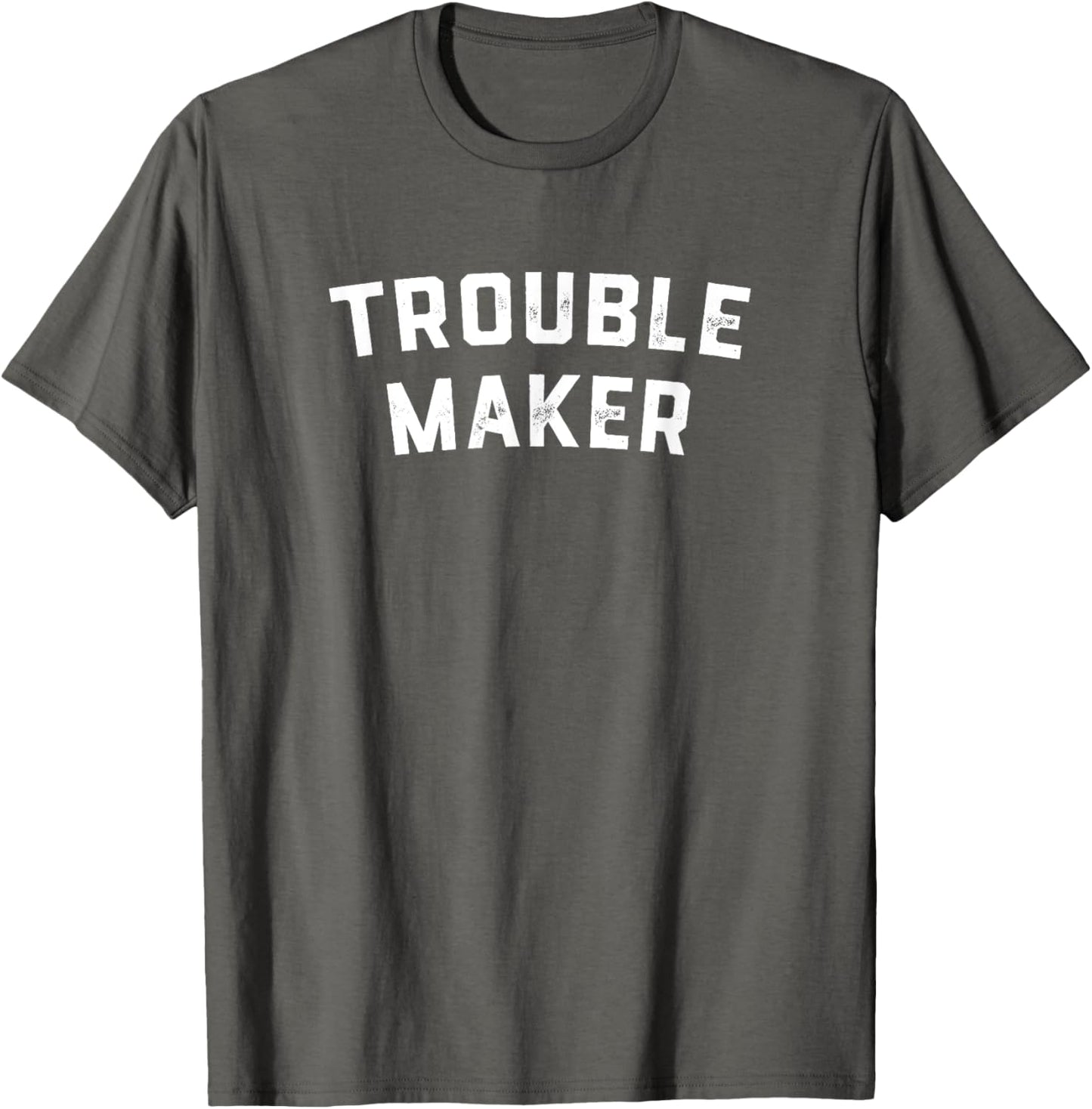 Trouble maker Apparel | High Search Volume | Must-Have Style