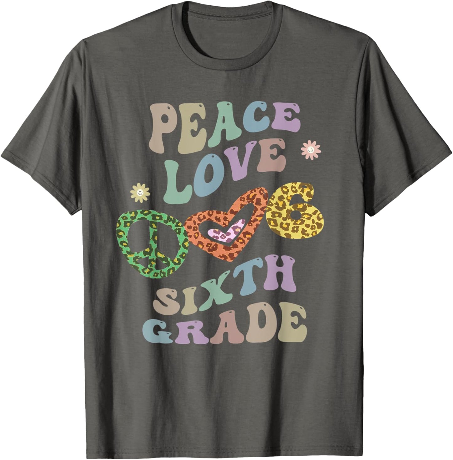 Rainbow PEACE LOVE SIXTH GRADE Leopard Print Retro 6th Gr Apparel Viral TikTok Find Hot Right Now