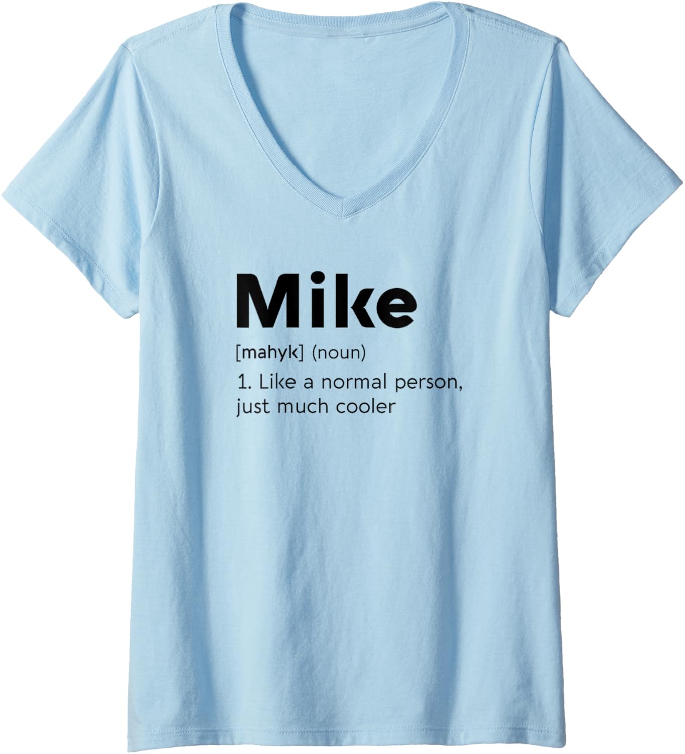 Womens Mike Name Definition Boys Funny Cool Normal Person Michael V-Neck Apparel | Trending 2025