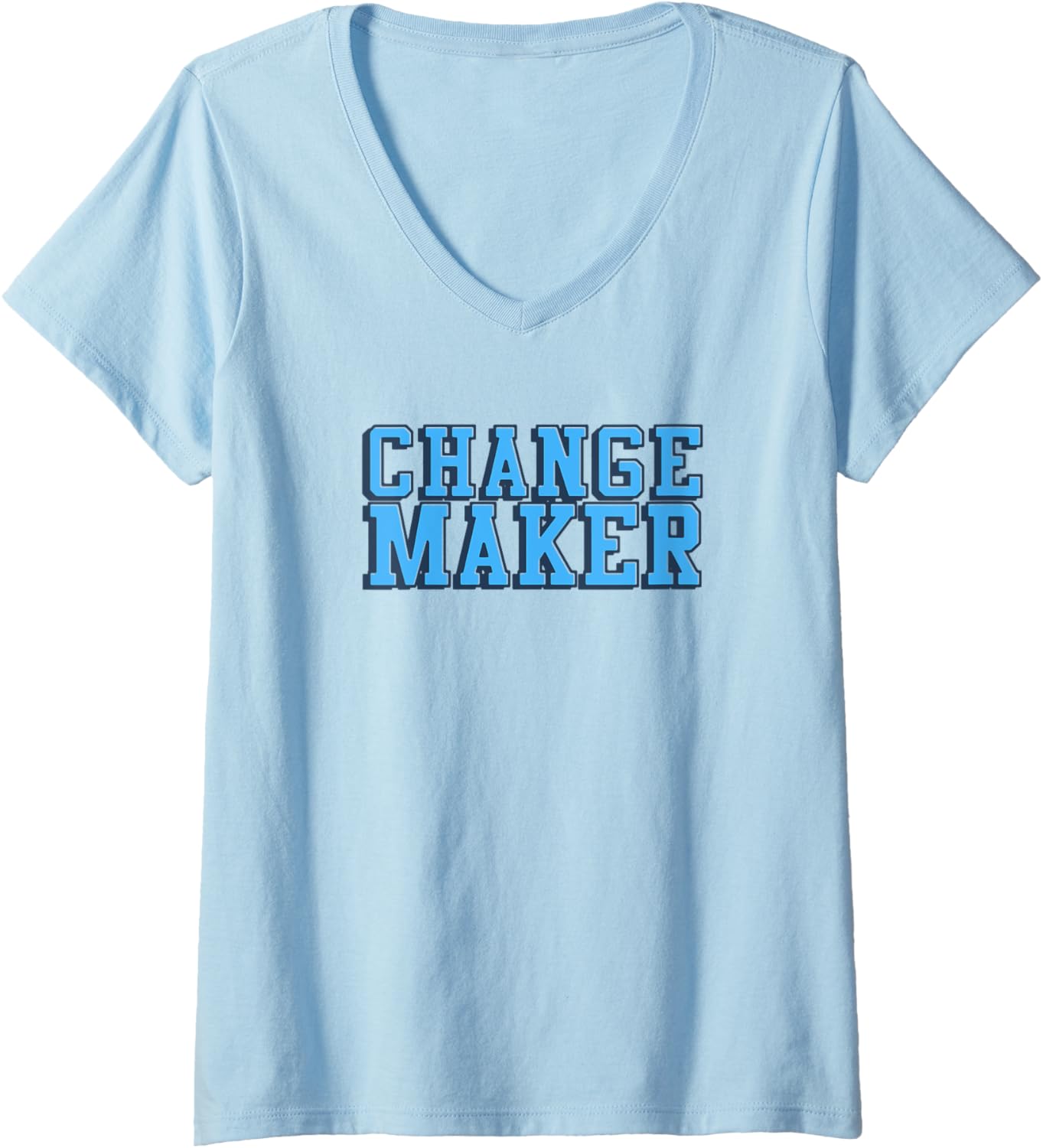 Change Maker V-Neck Apparel | High Search Volume | Comfort Daily Wear