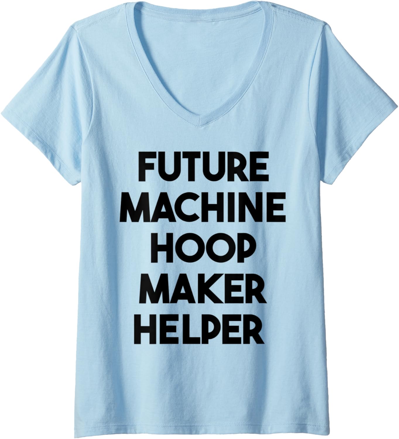 Womens Future Machine Hoop Maker Helper V-Neck Apparel | Best Seller Pick | Aesthetic Fit