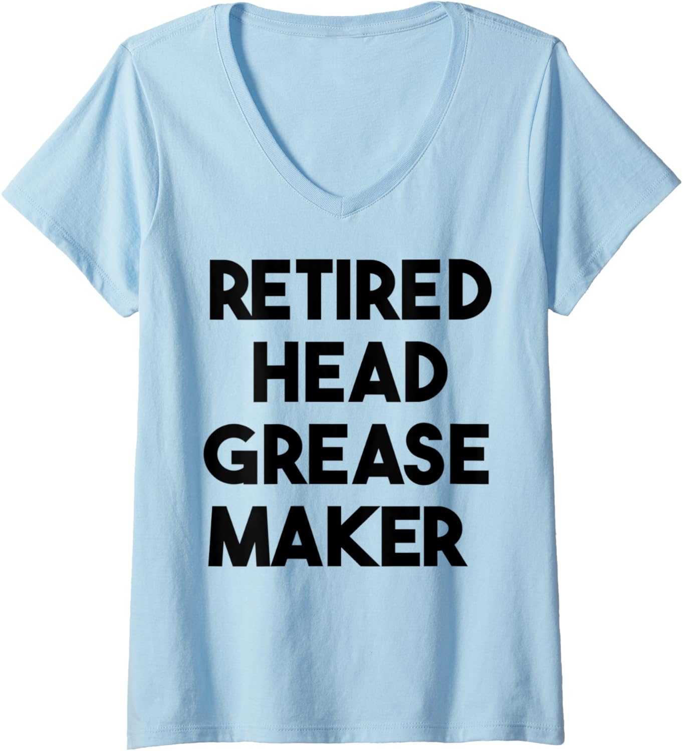 Womens Retired Head Grease Maker V-Neck Apparel | Best Seller Pick | Aesthetic Fit