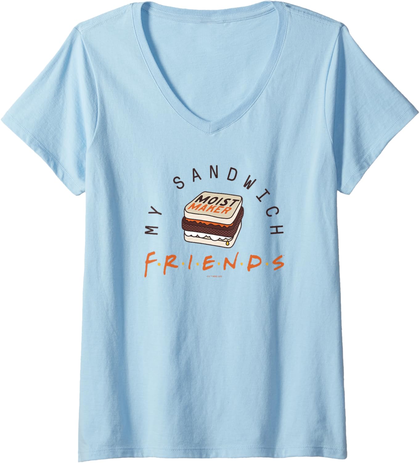 Friends My Sandwich Ross' Moist Maker V-Neck Apparel | US Viral Style | Aesthetic Fit