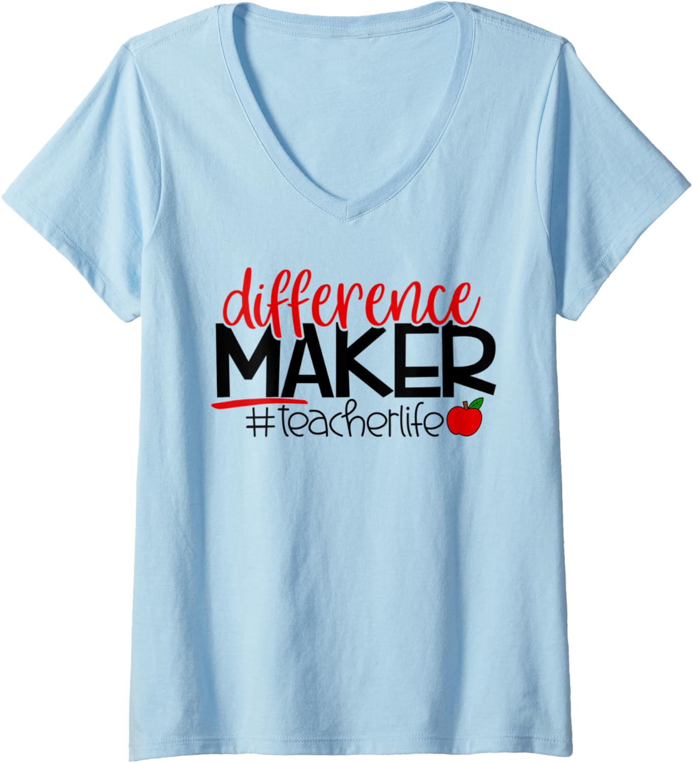 Womens Difference Maker Teacherlife V-Neck Apparel | High Search Volume | Must-Have Style