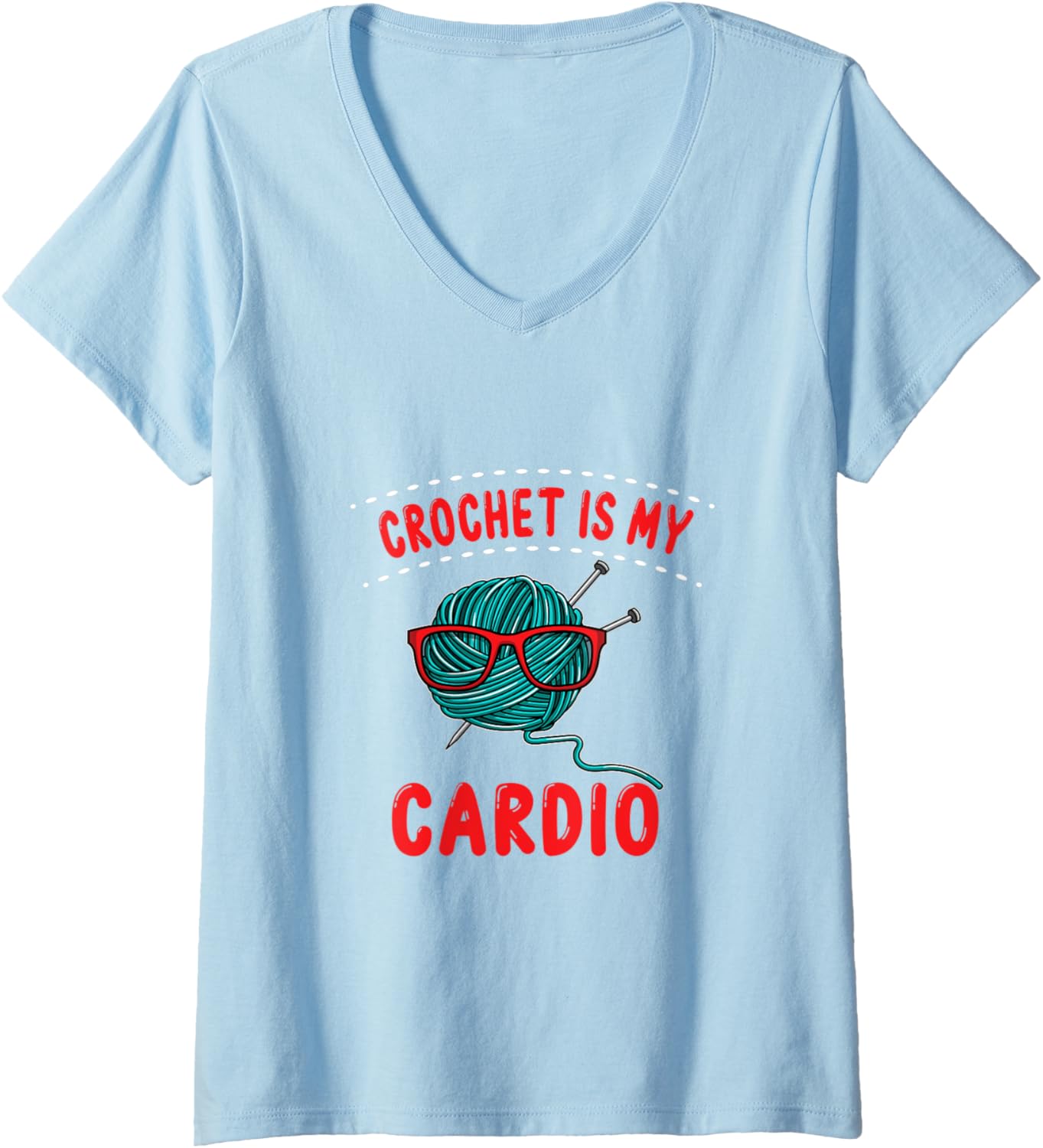 Womens Crochet is my Cardio I Funny Knitting & Yarn V-Neck Yarn Supply | Premium Quality | Best Seller Choice
