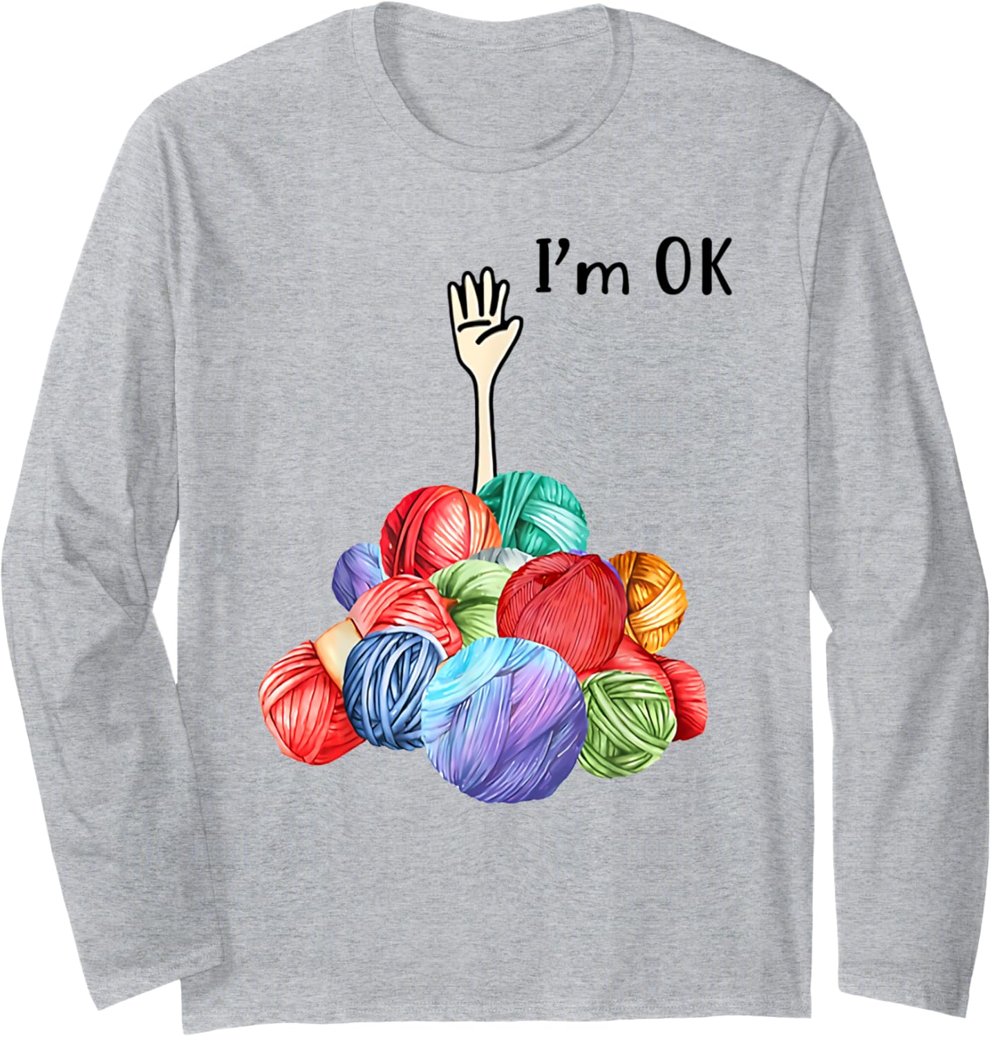 I'm ok yarn knitting crochet Long Sleeve Yarn Supply | Viral US Pick | Best Seller Choice