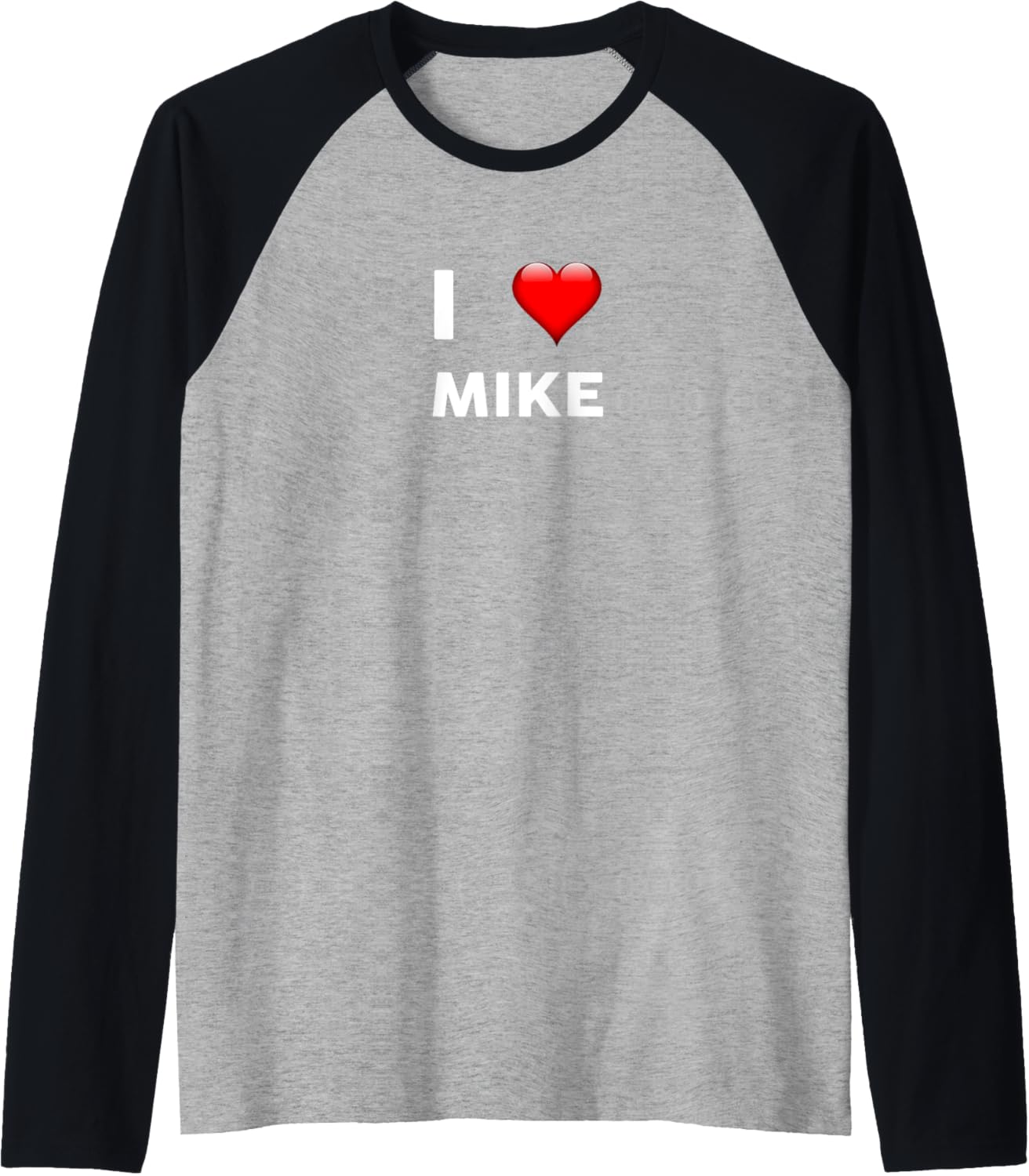 I Love MIKE TShirt Name Michael Mike Raglan Baseball Tee T-Shirt | US Best Seller