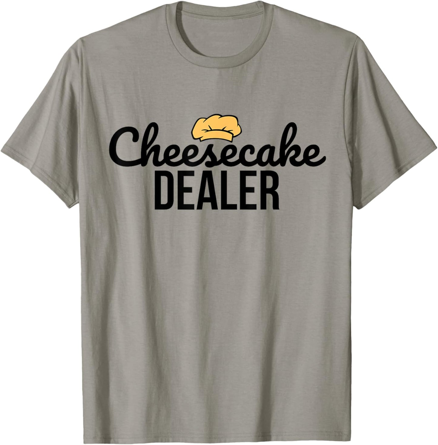 Cheesecake Dealer - Baker - Bakery - Cake Maker - Baking Apparel | Trending 2025 | Perfect Gift Idea