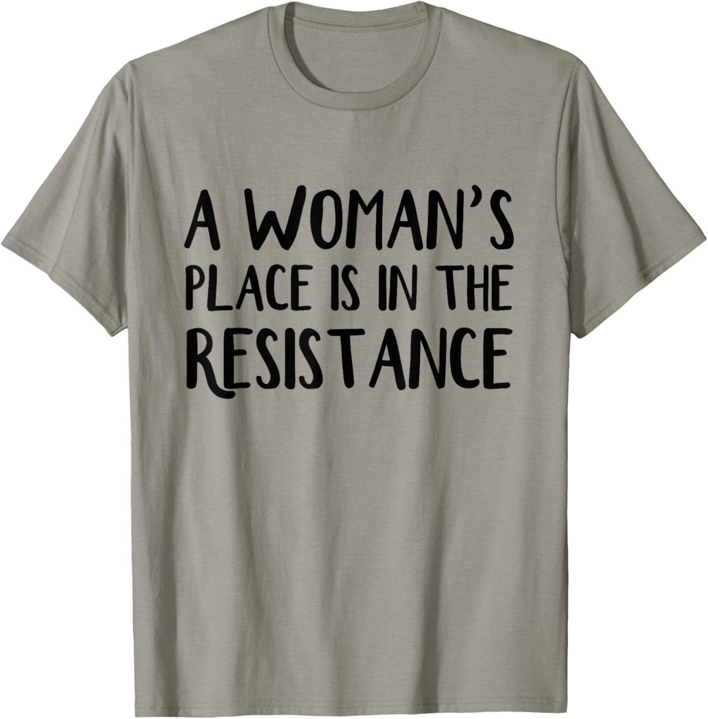 A woman's place is in resistance Apparel | US Viral Pick | High CTR Boost