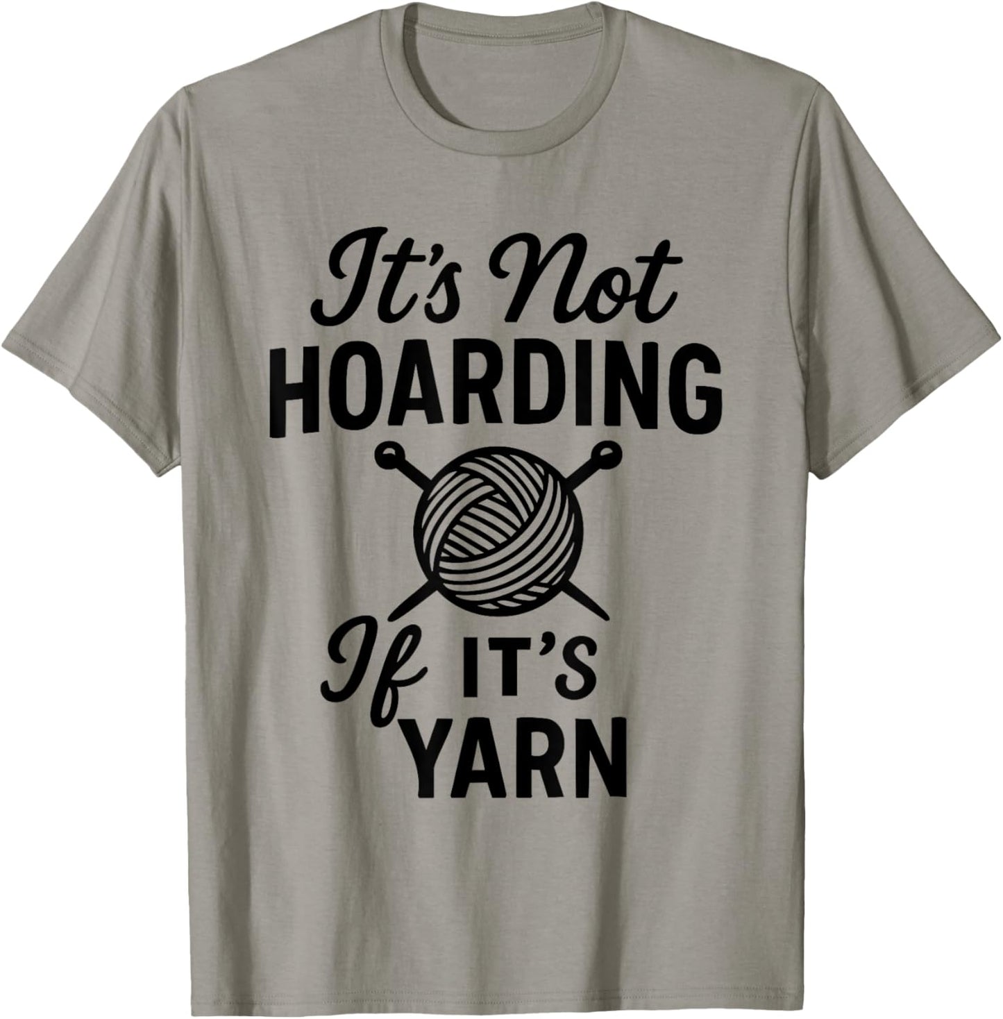 It's Not Hoarding If It's Yarn Yarn Supply | Trending 2025 | Perfect for Crafters