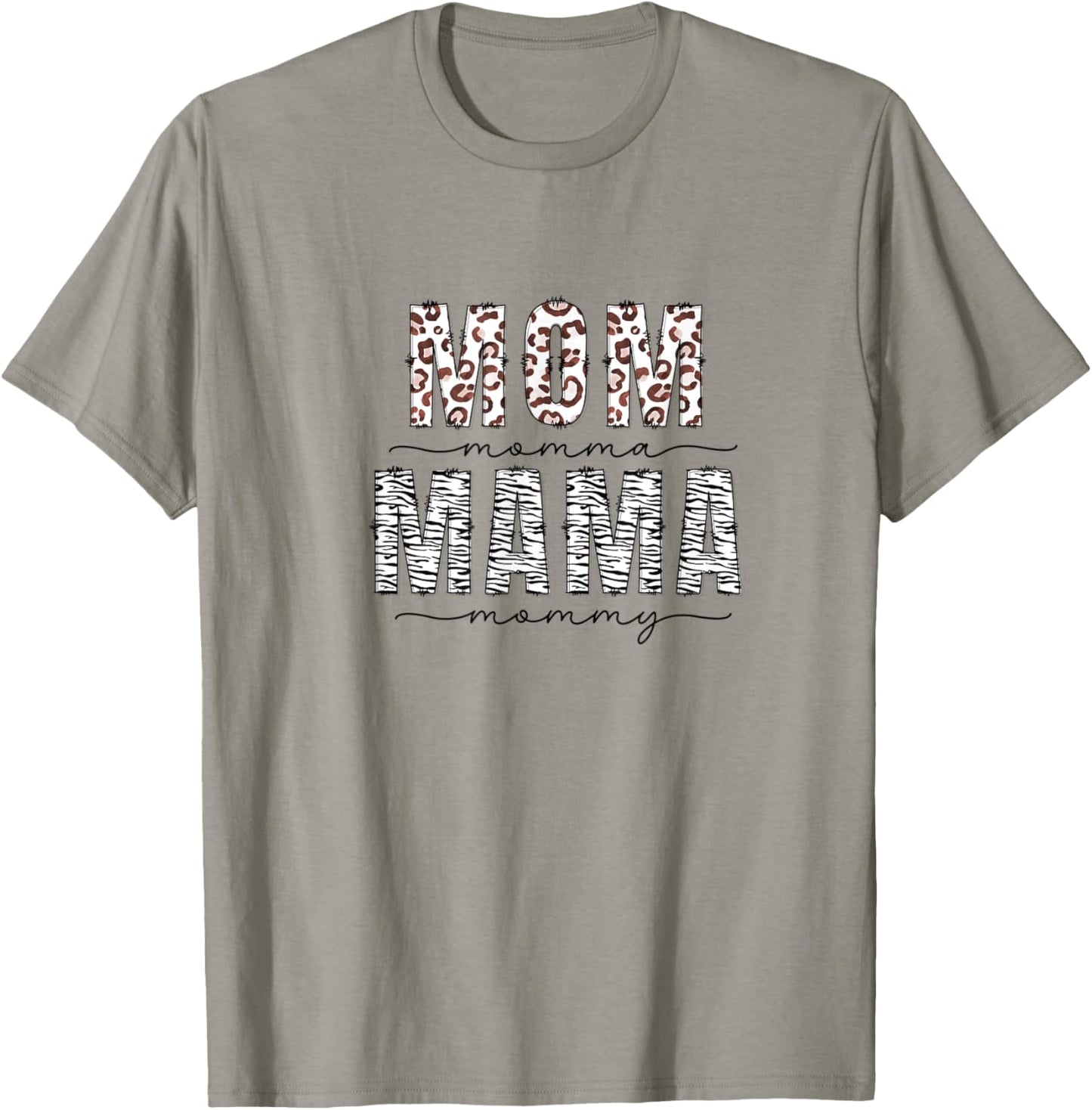 Mom Momma Mama Mommy Cheetah Leopard Print Apparel High Search Demand Gift Ready