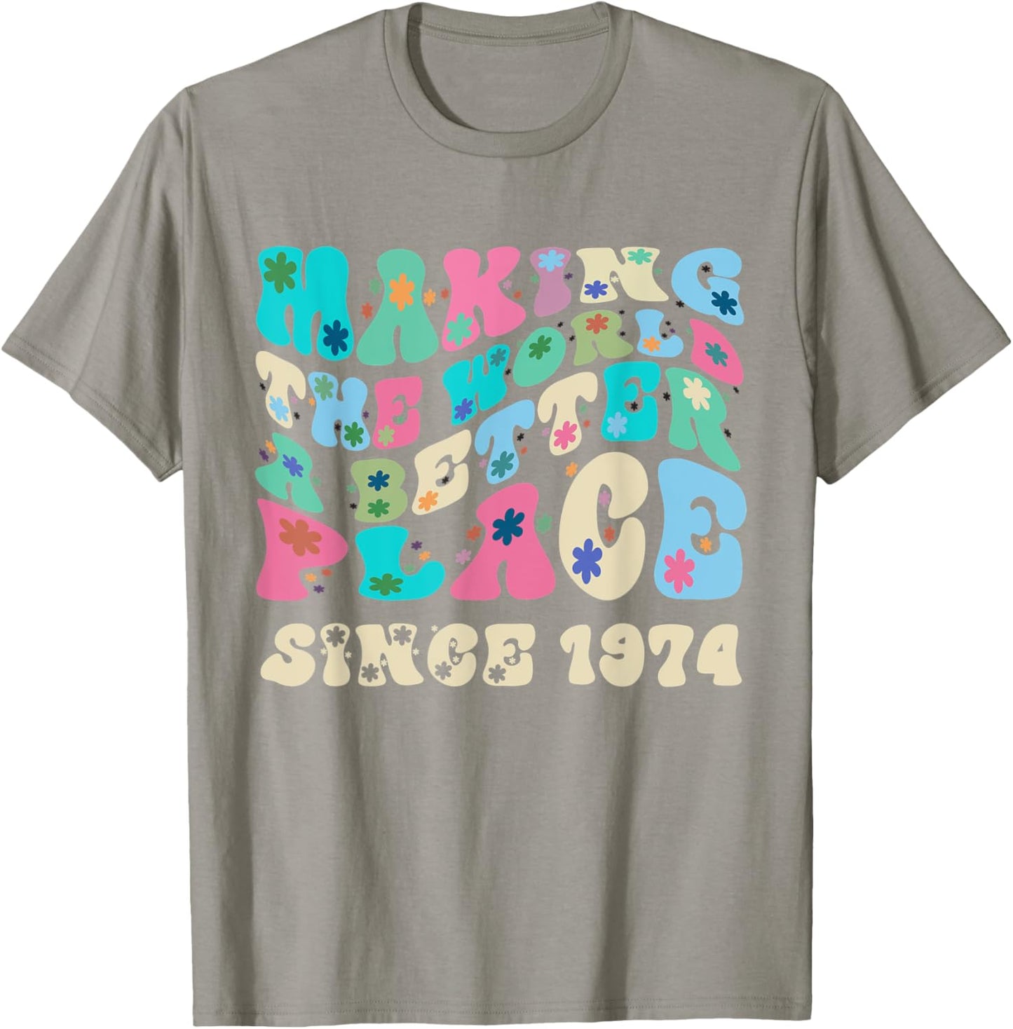 Retro vintage making the world a better place since 1974 Apparel | Bestseller Style | Top Rated Comfort