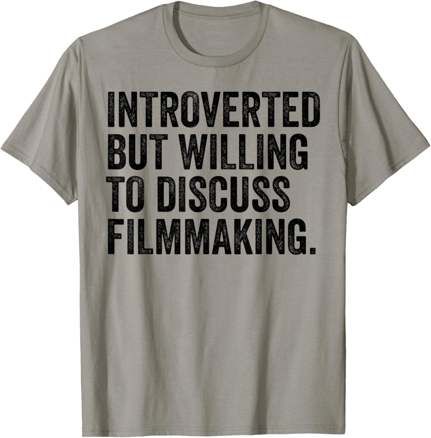 Introverted But Willing Discuss Filmmaking Funny Filmmaker Apparel | High Search Volume | Perfect Gift Idea