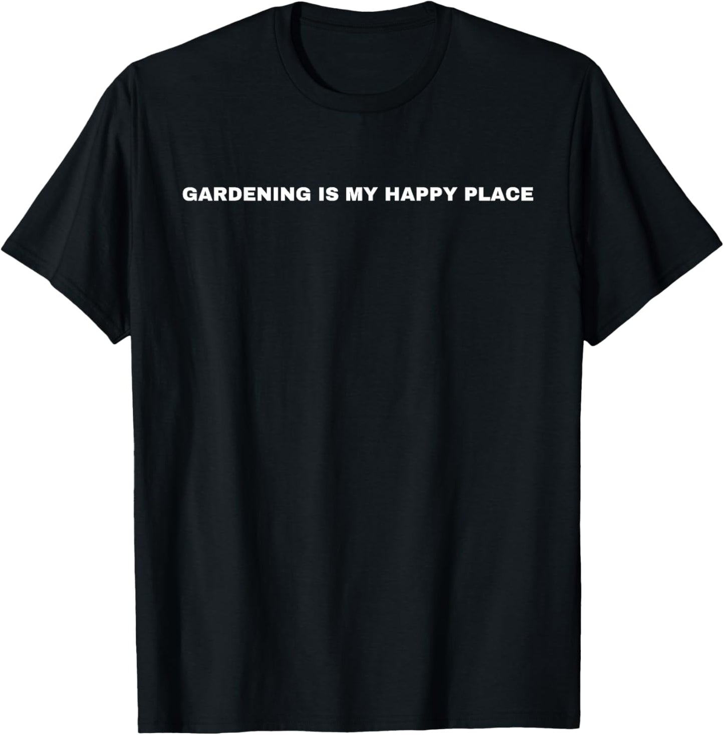 Gardening Is My Happy Place Apparel | Top Conversion Title | Customer Favorite