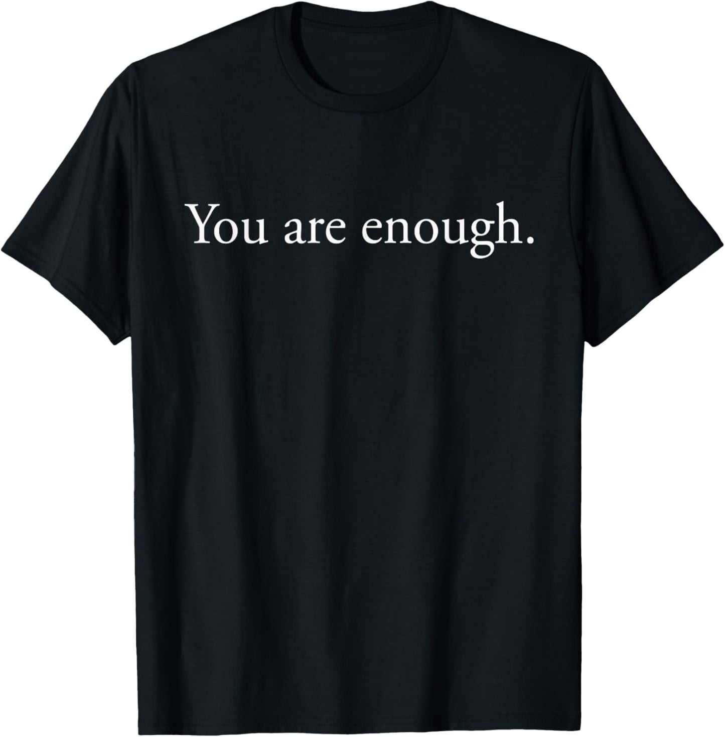Dear Person Behind Me World Is A Better Place You Are Enough Apparel | High Search Volume | High CTR Boost