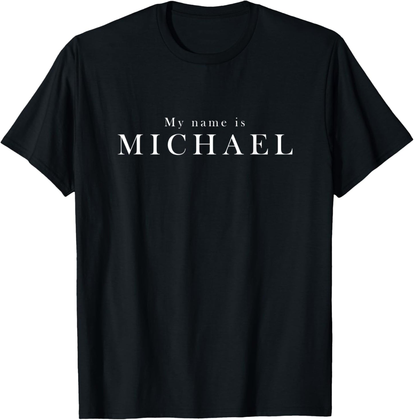 My Name Is Michael Apparel | Trending 2025