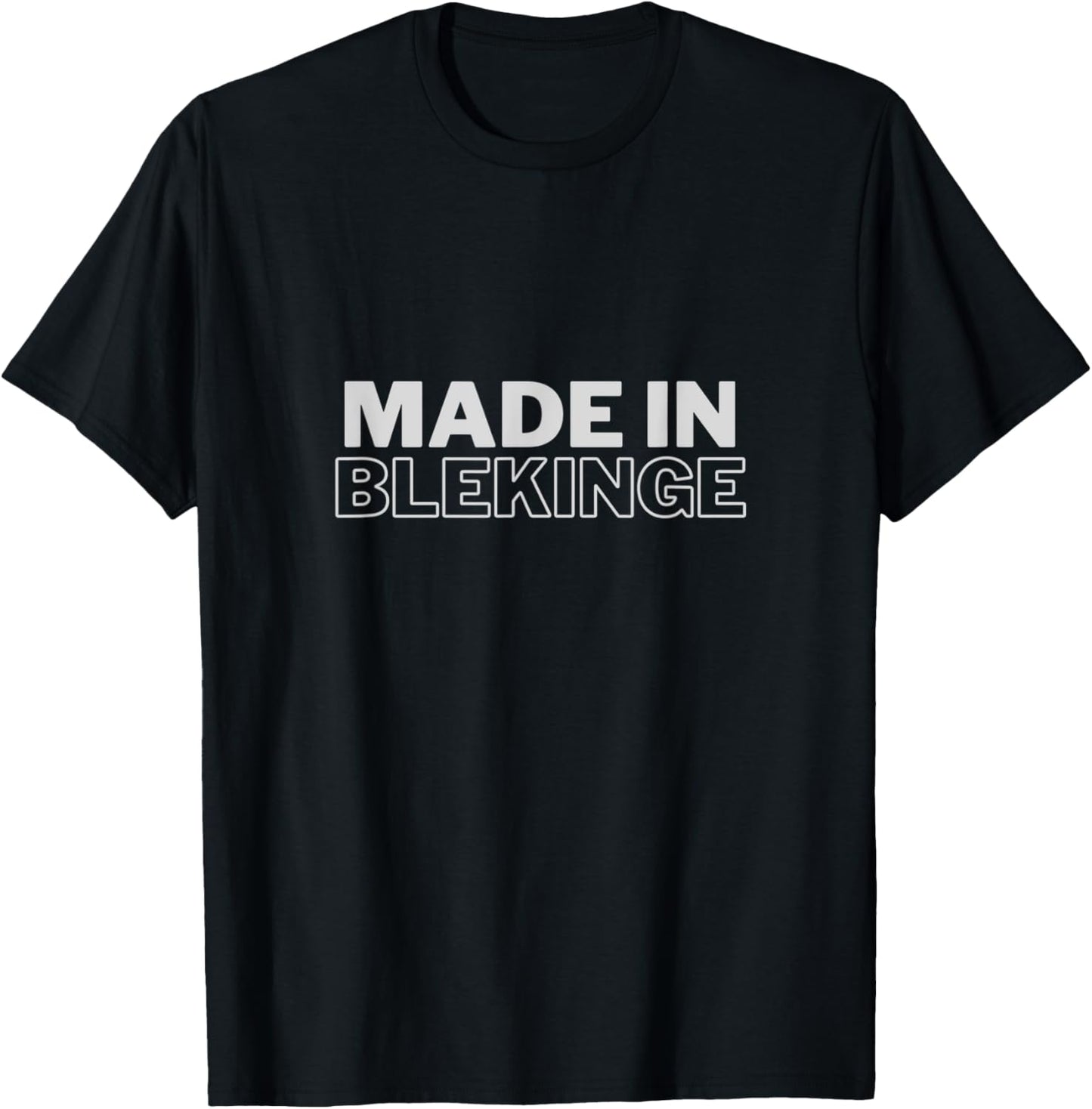 Blekinge Province Made In Place of Birth National Pride Apparel | Top Conversion Title | Perfect Gift Choice