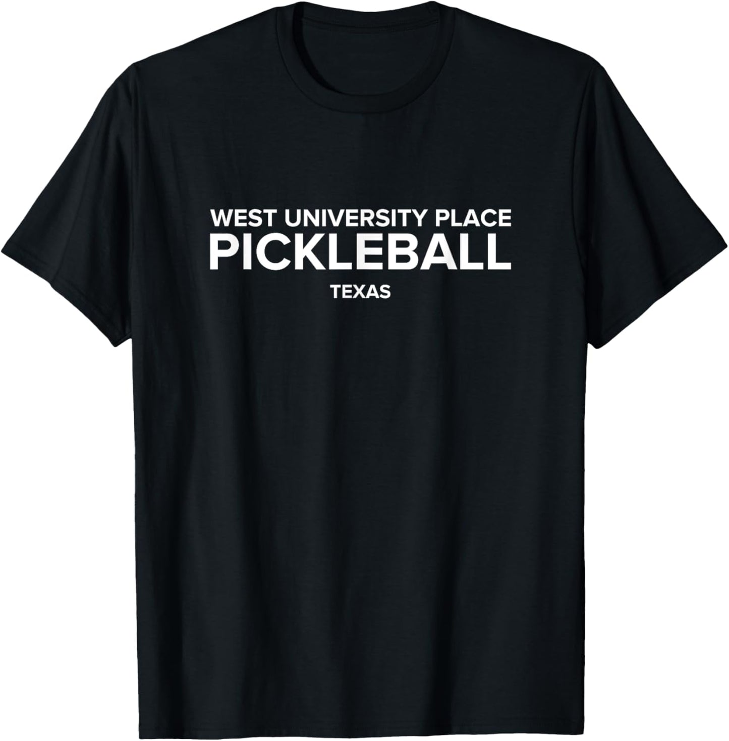 West University Place, TX PICKLEBALL Apparel | High Search Volume | Perfect Gift Choice