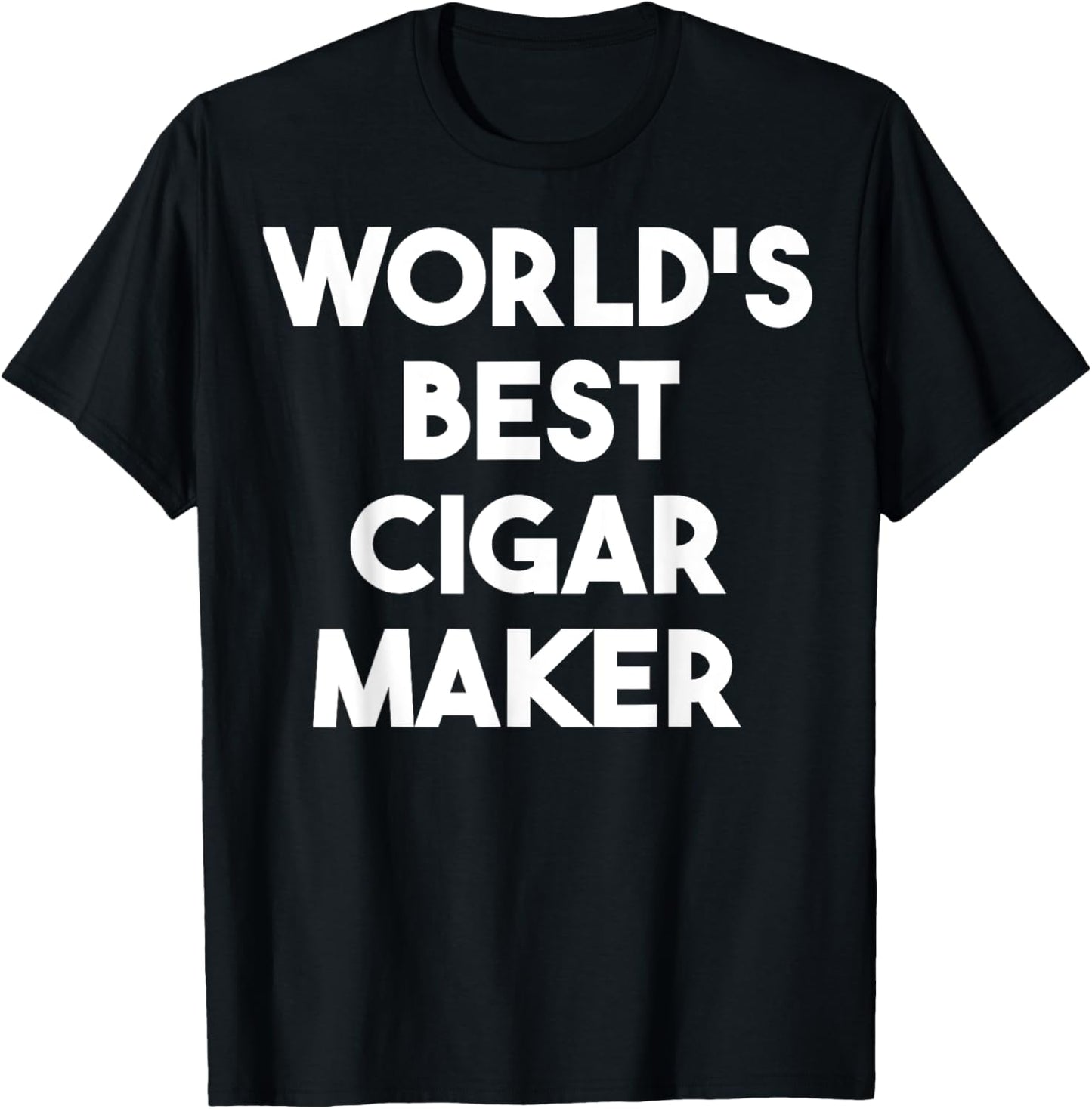 World's Best Cigar Maker Apparel | Trending 2025 | Comfort Daily Wear