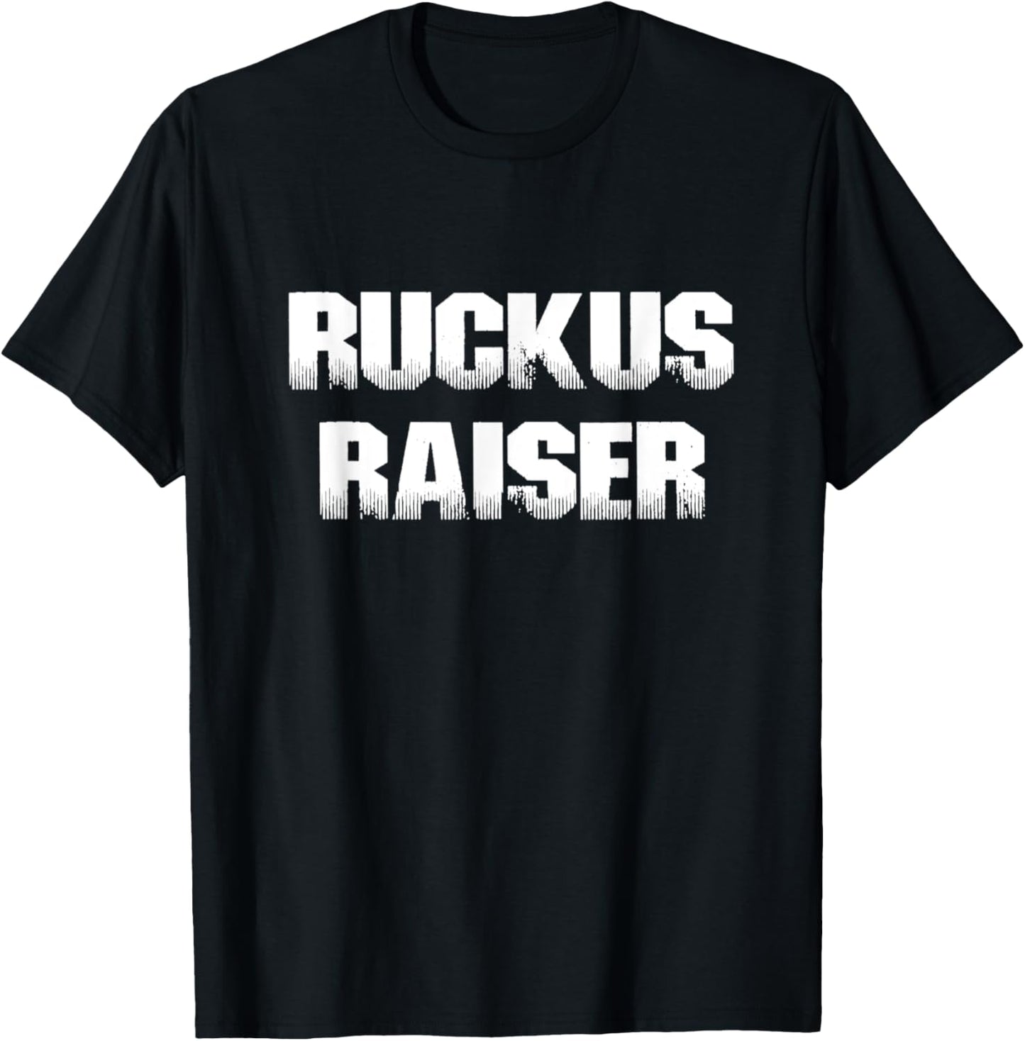 Ruckus Raiser complain Chaos Mess Drama Disturbance Maker Apparel | US Viral Style | Must-Have Style