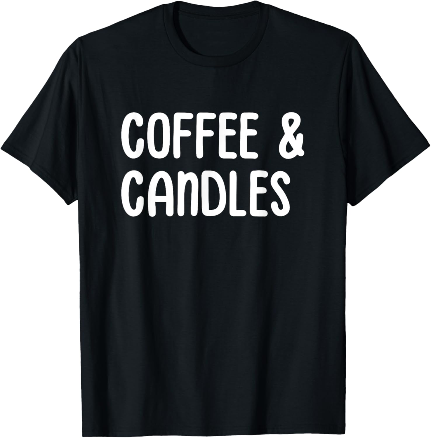 Coffee and Candles Candle Making Candle Maker Apparel | Trending 2025 | Comfort Daily Wear