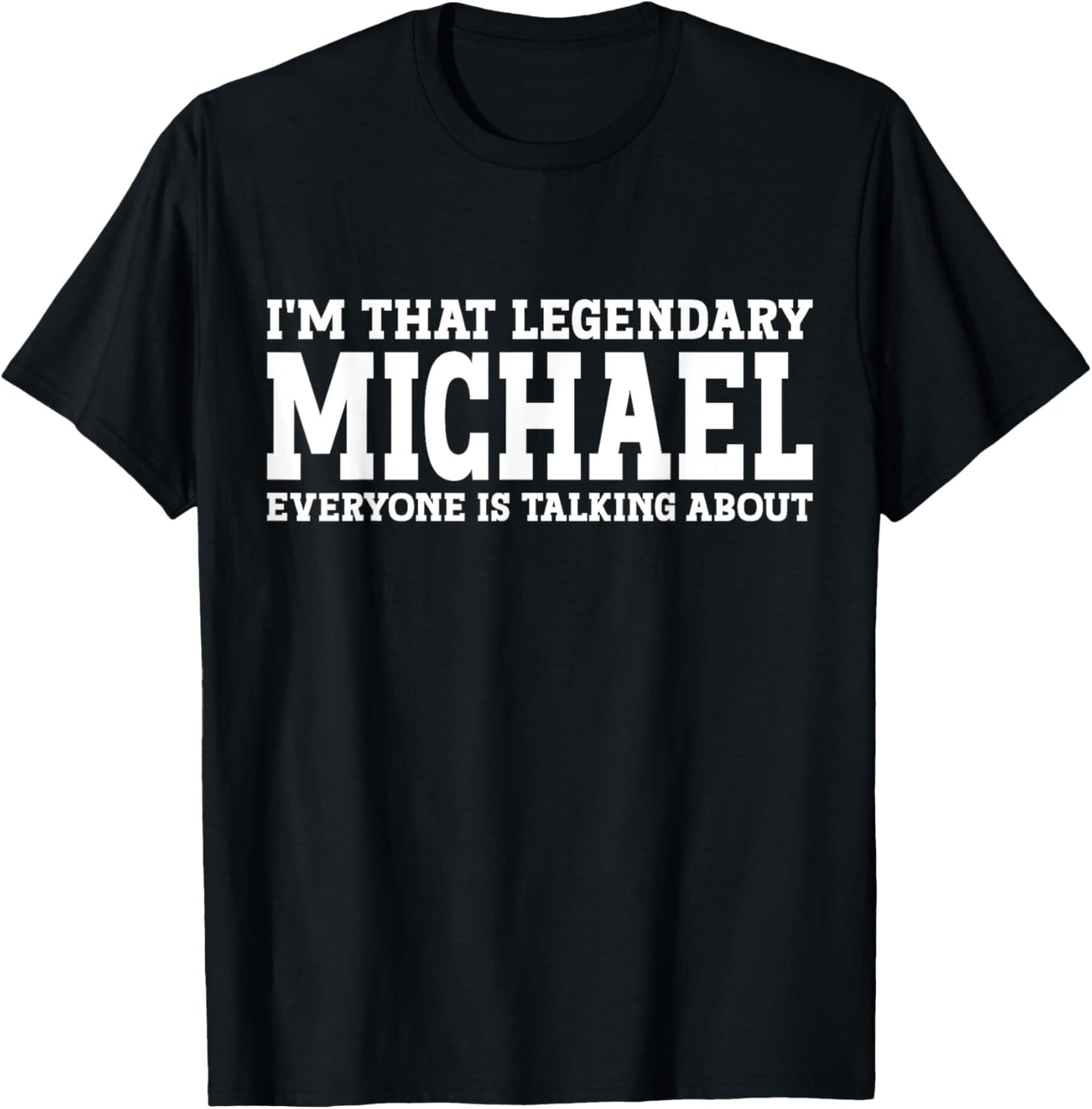 Michael Personal Name Funny Michael Apparel | US Best Seller