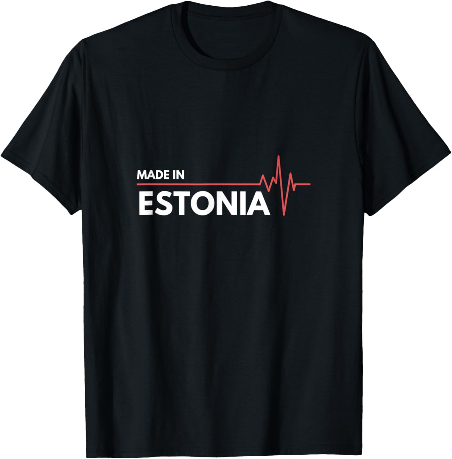 Estonia Europe Made In Place of Birth National Pride Apparel | US Viral Pick | Perfect Gift Choice