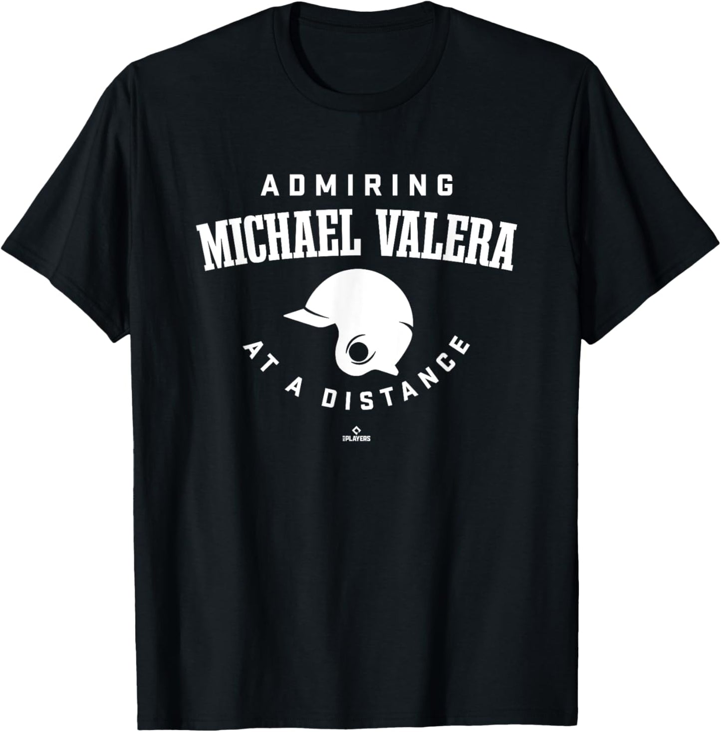 Admiring at a Distance Michael Valera Prospect Baseball Fan Apparel | Perfect Gift Idea