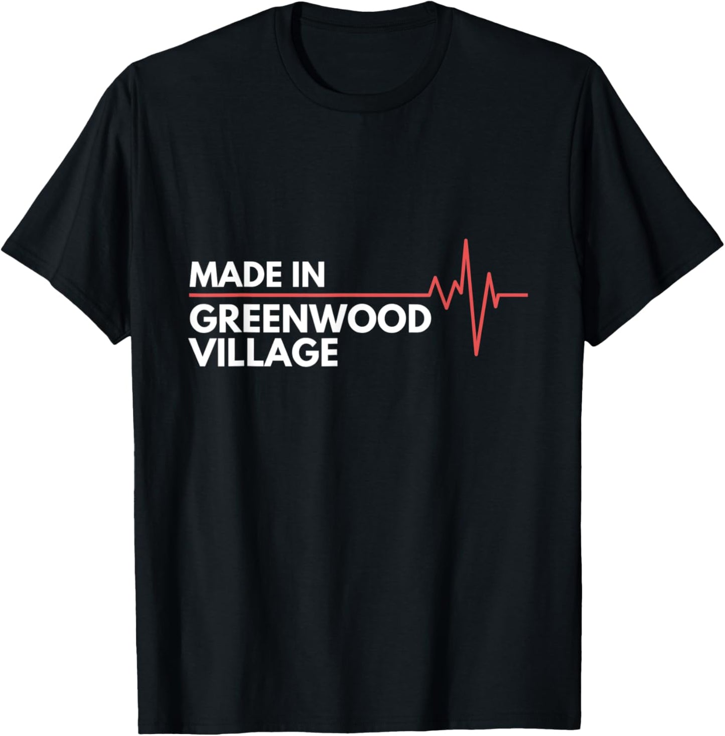 Made In Greenwood Village Colorado Place Of Birth Birthplace Apparel | Trending 2025 | Top Rated Comfort