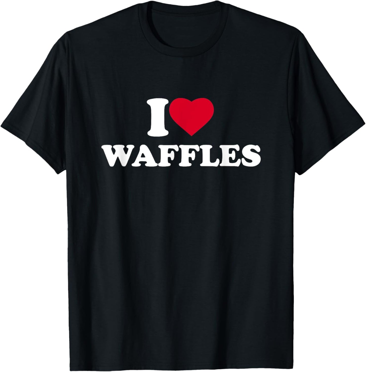 I Love Waffles I Heart Waffles Lover Maker Apparel | Best Seller Pick | Perfect Gift Idea