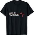 Made In Pawcatuck Connecticut Place Of Birth Hometown Apparel | High Search Volume | High CTR Boost