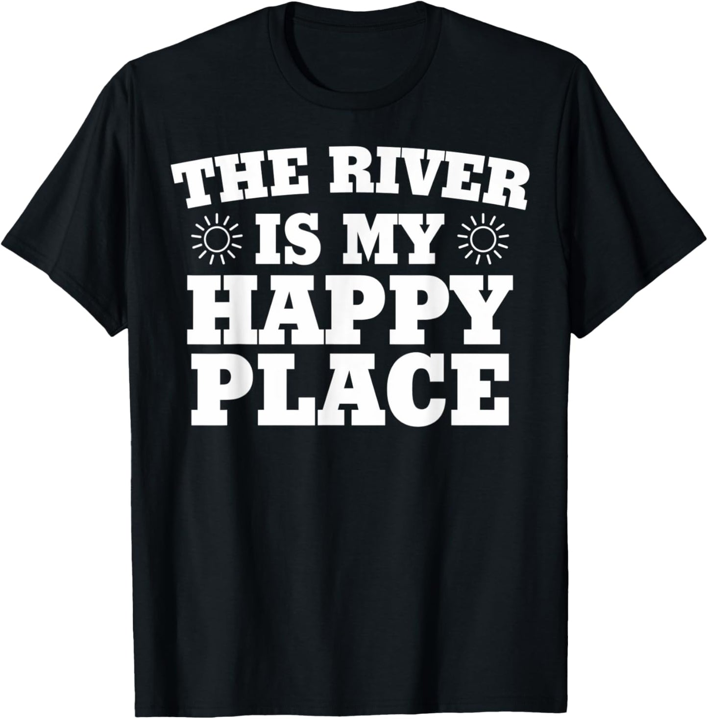 River Lovers The River Is My Place River House Apparel | Google Shopping Optimized | High CTR Boost