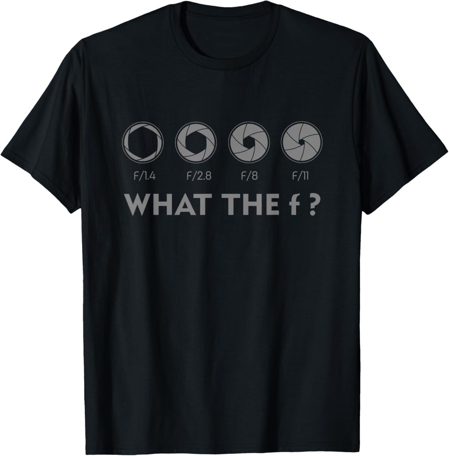 Funny Photography F Stop Lens Camera Lover Photographer Gift Apparel | Premium Quality | Must-Have Style