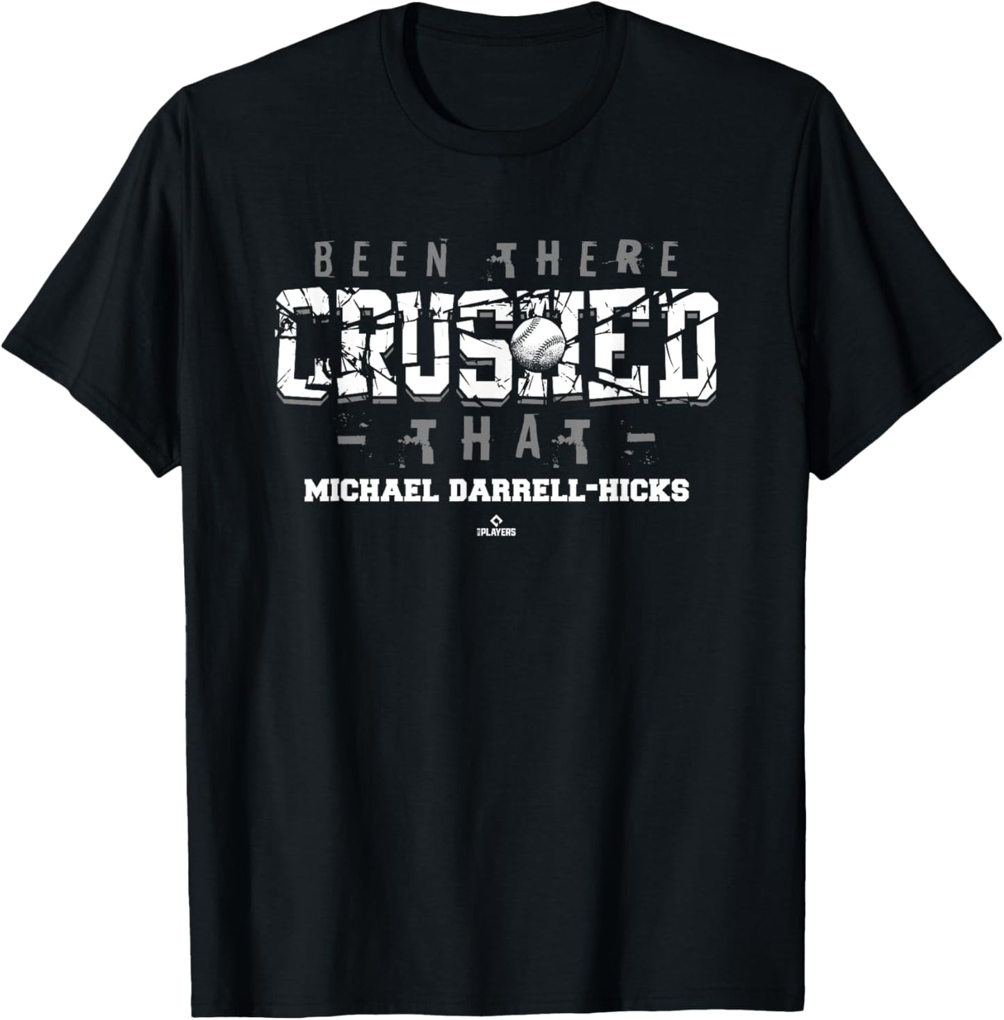 Been There Crushed That Michael Darrell-Hicks Prospect Apparel | Trending 2025