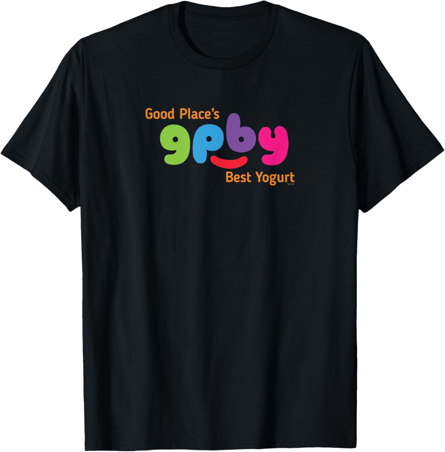 The Good Place GPBY Best Yogurt Standard T-Shirt T-Shirt | US Viral Pick | Perfect Gift Choice