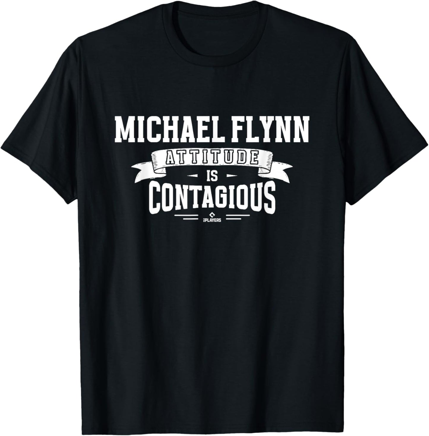 Attitude Is Contagious Michael Flynn Prospect Baseball Fan Apparel | Trending 2025