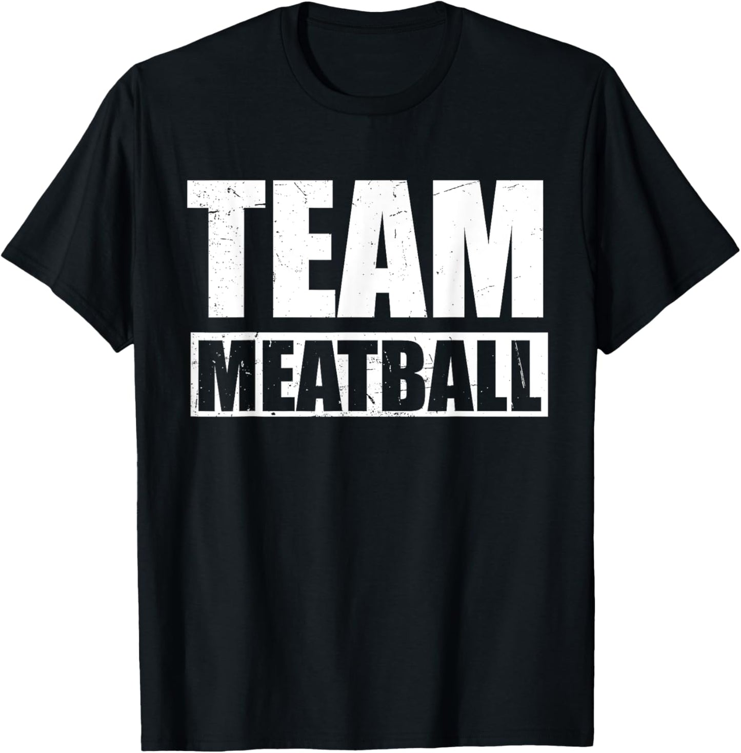 Team Meatball Funny Meatball Maker Lover Apparel | High Search Volume | Must-Have Style