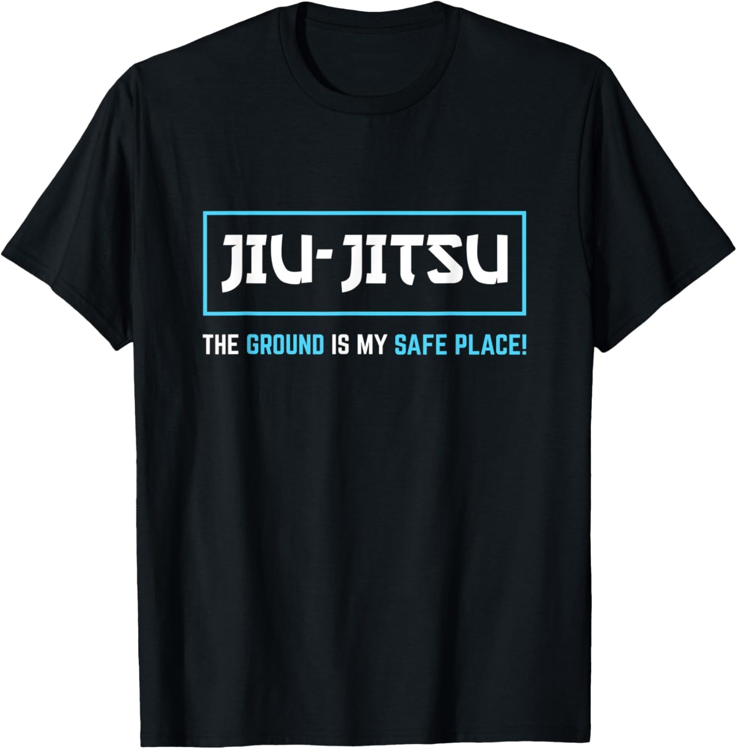 BJJ Jiu Jitsu Gift The Ground Is My Safe Place Grappling Apparel | Google Shopping Optimized | Aesthetic Casual Look