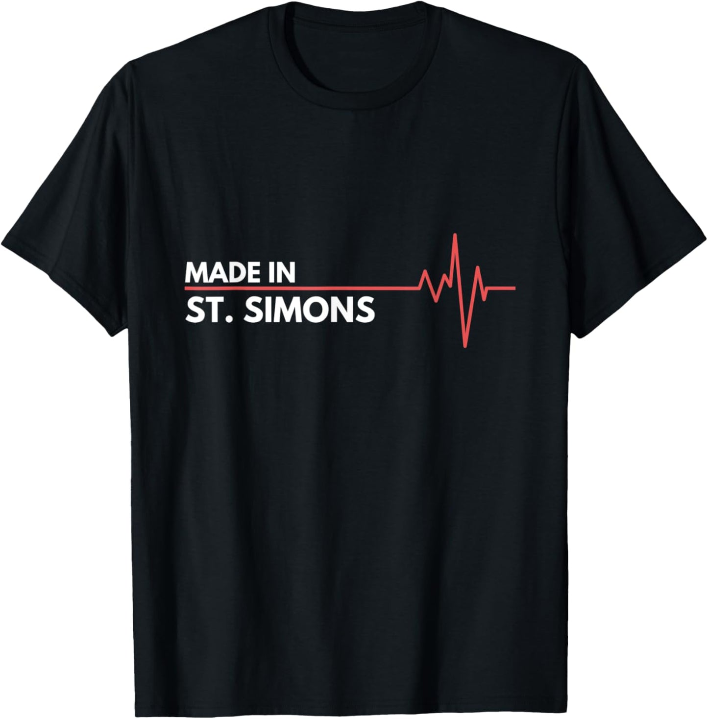 Made In St. Simons Georgia USA Place Of Birth Apparel | Google Shopping Optimized | Top Rated Comfort