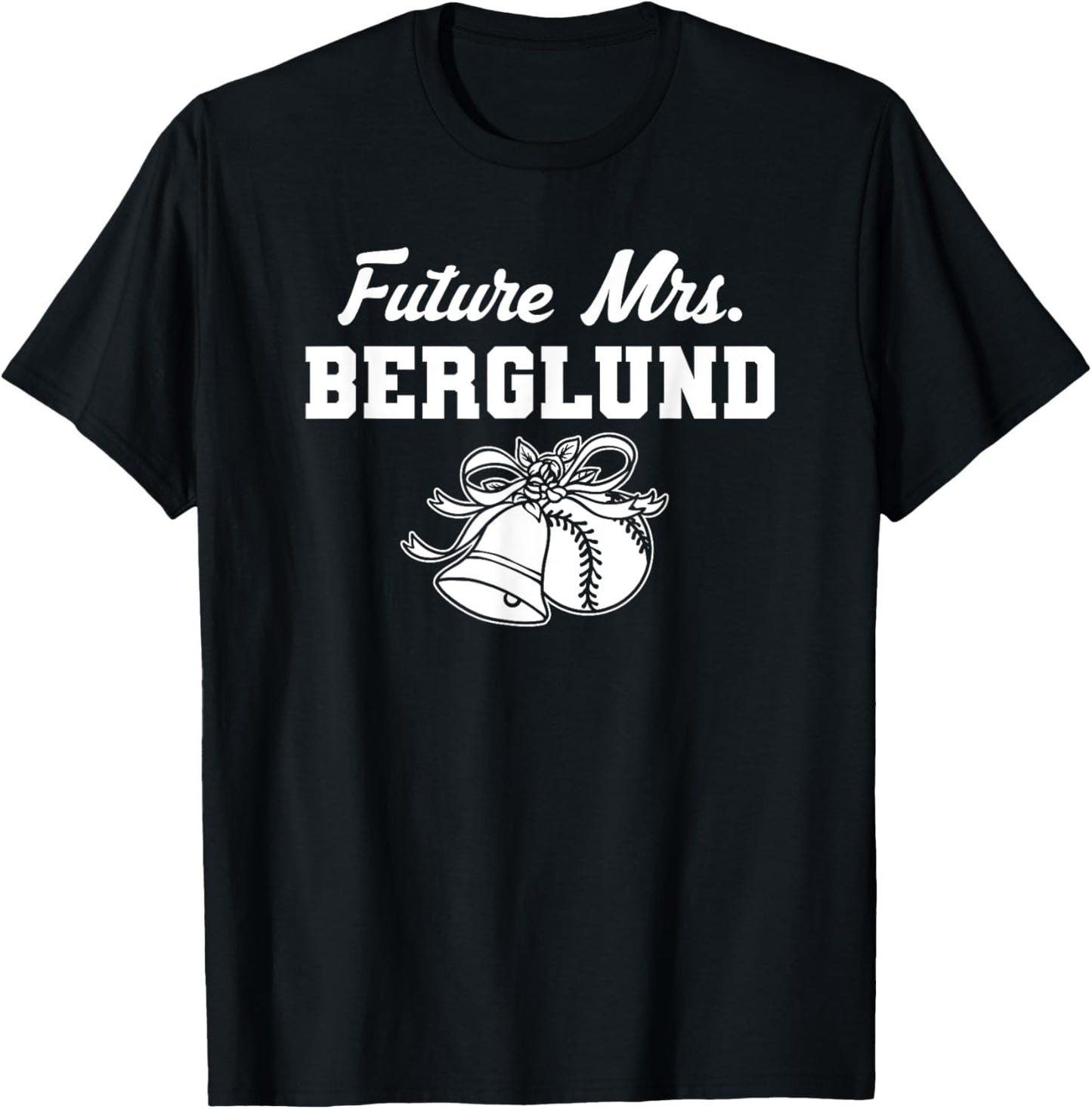 Future Mrs. Michael Berglund Prospect Baseball Fan Gear Apparel | Premium Quality