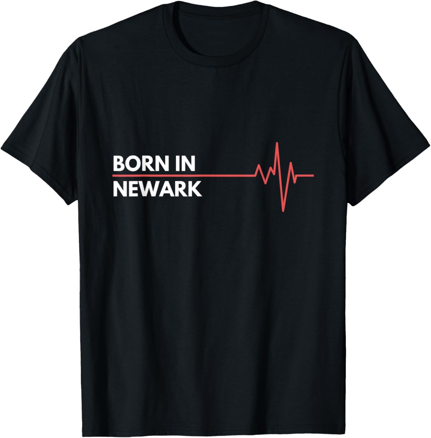 Born In Newark New Jersey Birth Place Hometown Apparel | Top Conversion Title | Daily Wear Essential