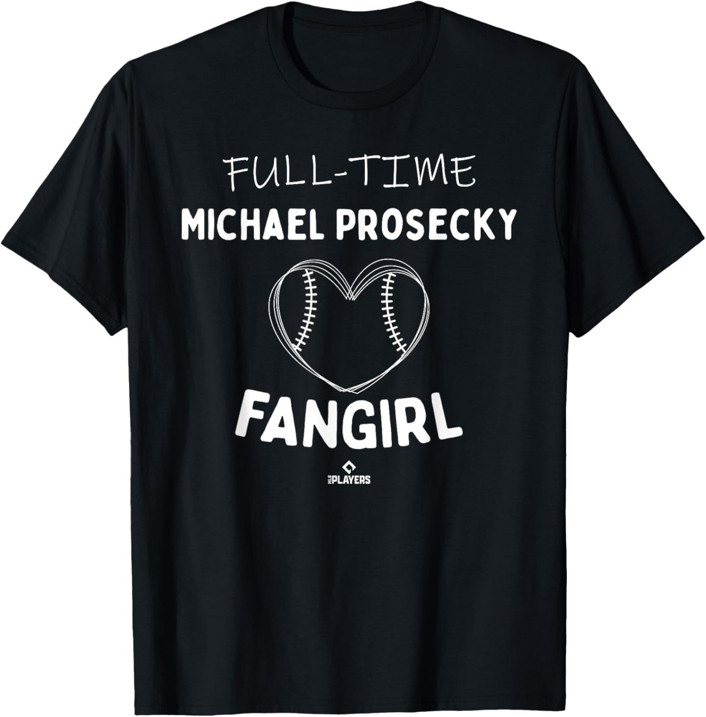 Full-time Fangirl Michael Prosecky Prospect Baseball Fan Apparel | Viral Streetwear Style