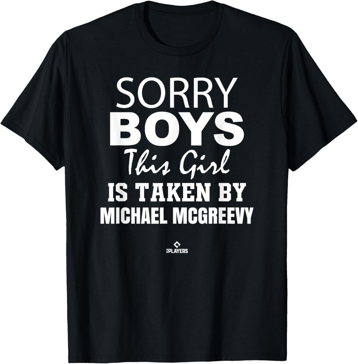 This Girl is Taken By Michael McGreevy Prospect Baseball Fan Apparel | Everyday Casual Wear