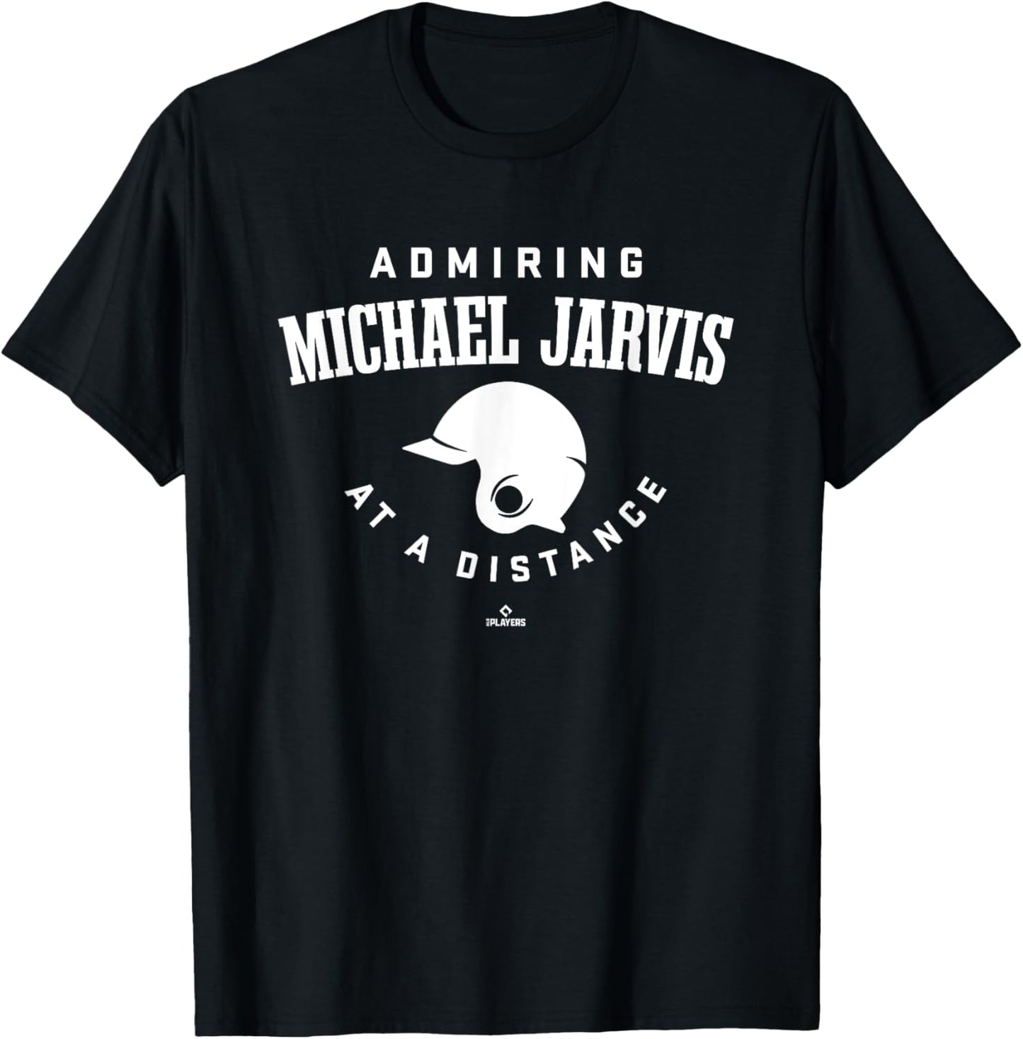 Admiring at a Distance Michael Jarvis Prospect Baseball Fan Apparel | Everyday Casual Wear