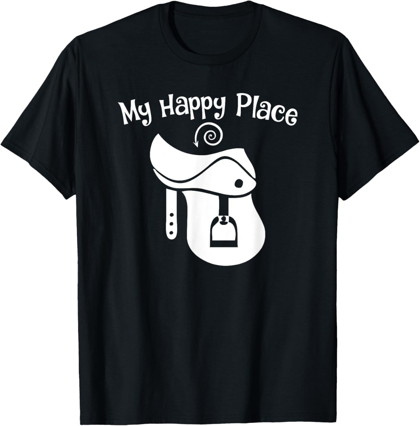 Horse Lover MY HAPPY PLACE Saddle Equestrian Teen Girl Women Apparel | Google Shopping Optimized | Perfect Gift Choice