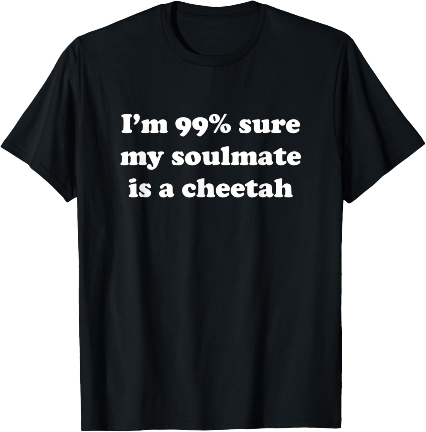 Funny Cheetah Lover Gift Apparel Comfort Fit Everyday Wear